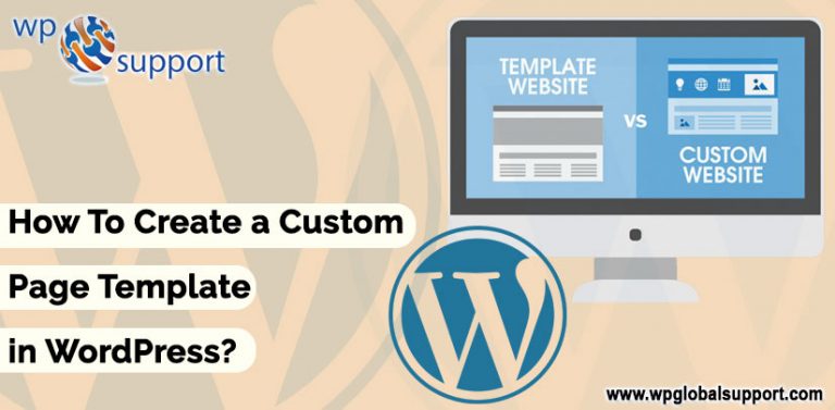 How To Create A Custom Page Template In WordPress Guide how-to-create-a-custom-page-template-in-wordpress-guide