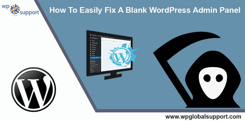 How To Easily Fix A Blank WordPress Admin Panel