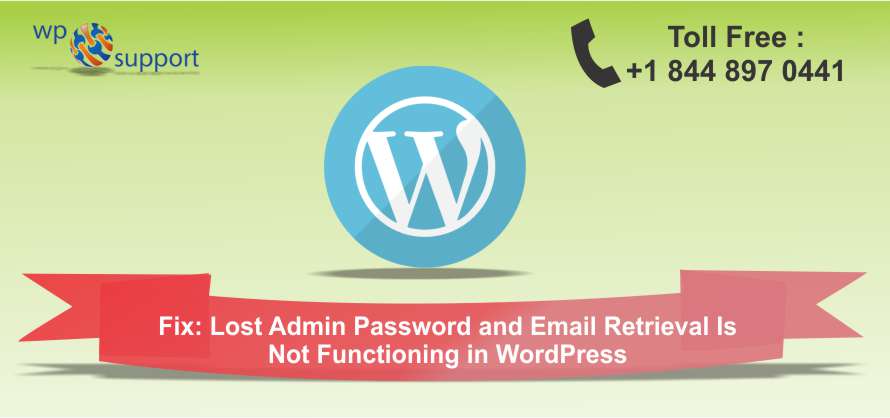Fix: Lost Admin Password and Email Retrieval Is Not Functioning in WordPress