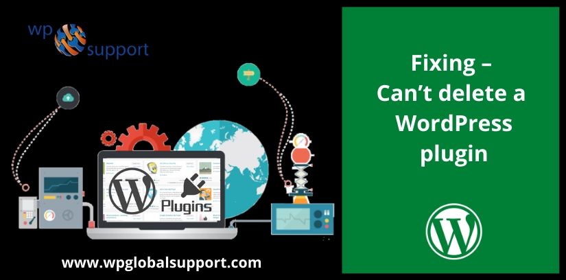 Fixing – Can’t delete a WordPress plugin