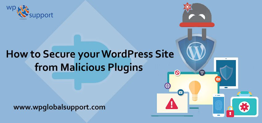 How to Secure your WordPress Site from Malicious Plugins?