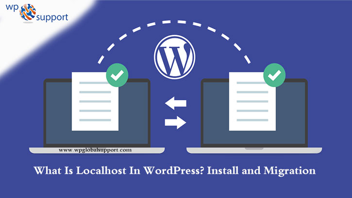 Localhost in WordPress Install and migration