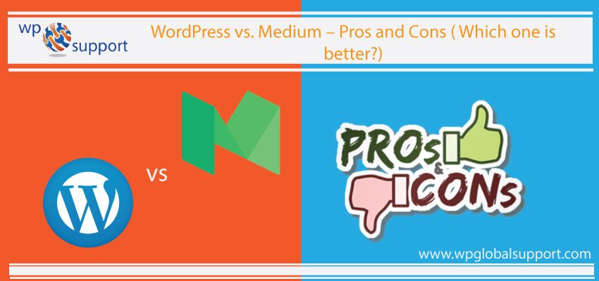 WordPress vs. Medium-pros and cons(Which one is better?)