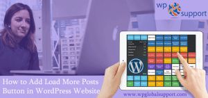 How to Add Load More Posts Button in WordPress Website