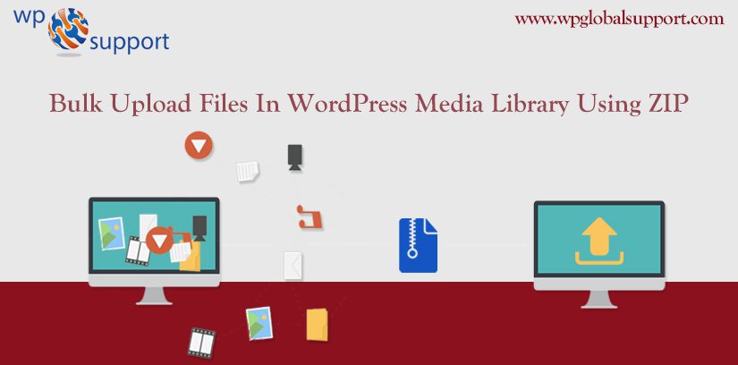 How to Bulk Upload Files In WordPress Media Library Using ZIP