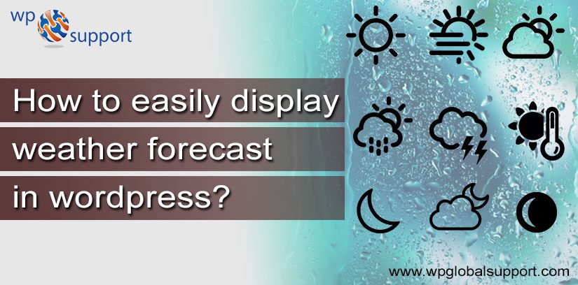 How to easily display Weather Forecast in WordPress?