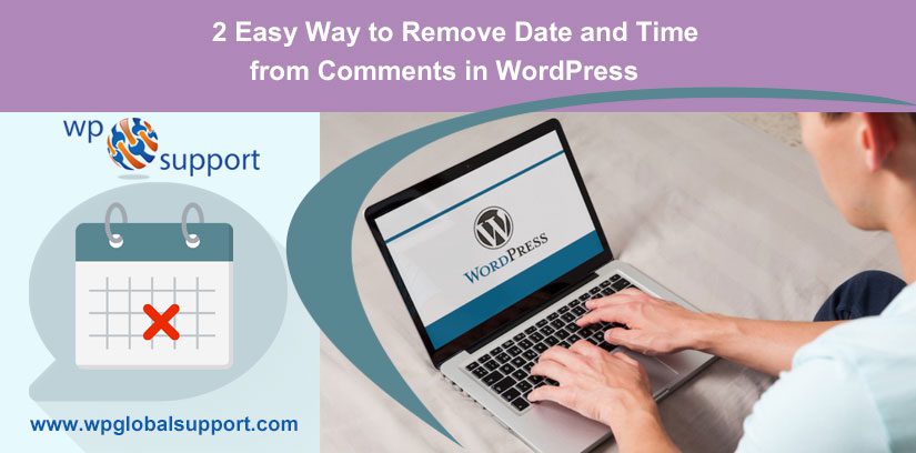 2 Easy Way to Remove Date and Time from Comments in WordPress