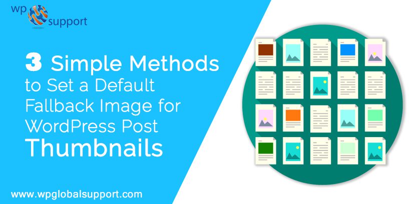 3 simple Methods to Set a Default Fallback Image for WordPress Post Thumbnails