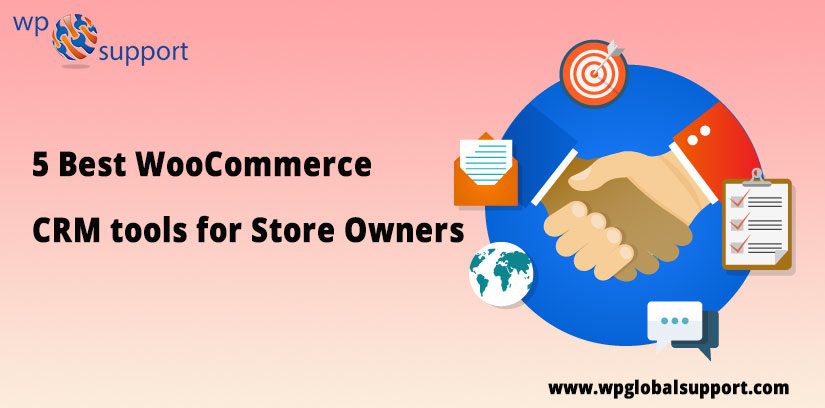 5 Best WooCommerce CRM tools for Store Owners