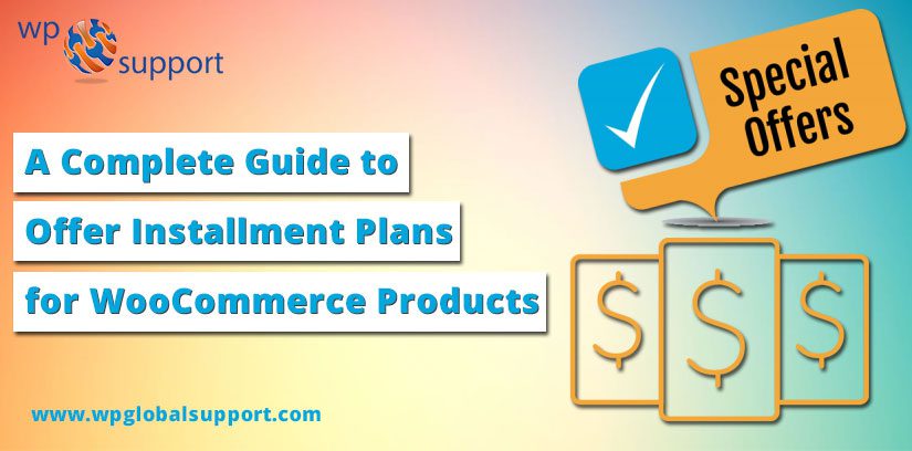 A Complete Guide to Offer Installment Plans for WooCommerce Products