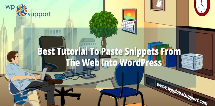 Best Tutorial To Paste Snippets From The Web Into WordPress