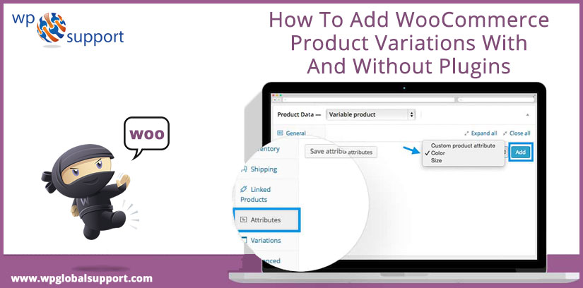 How To Add WooCommerce Product Variations With And Without Plugins