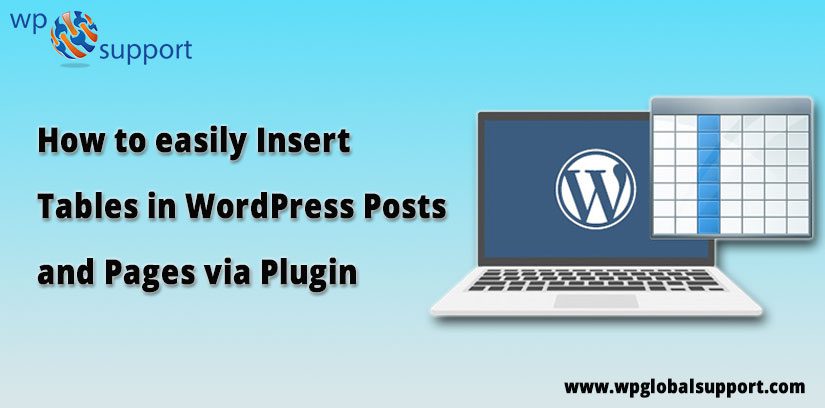 How to easily Insert Tables in WordPress Posts and Pages via Plugin