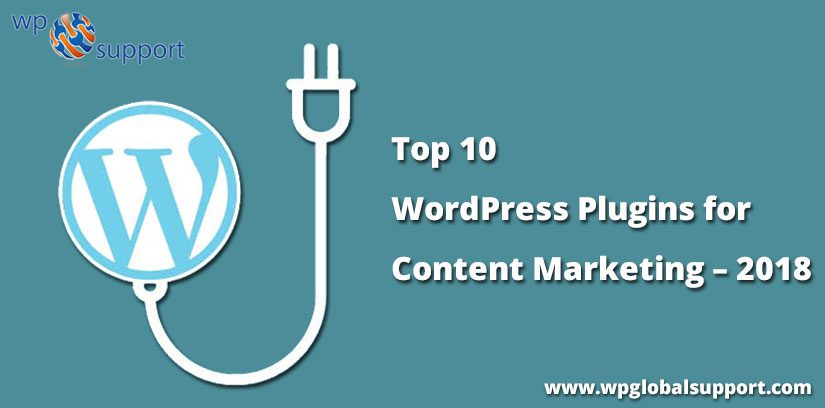 Top 10 WordPress Plugins for Content Marketing – 2018