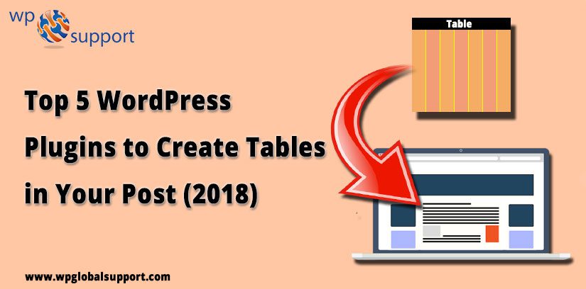 Top 5 WordPress Plugins to Create Tables in Your Post (2018)