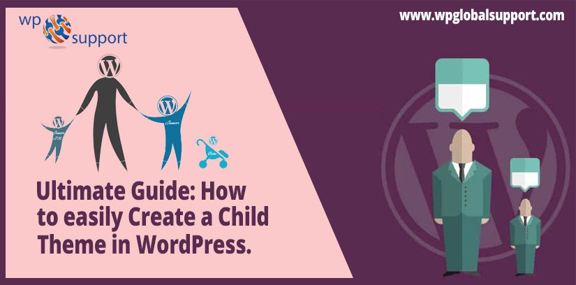 Ultimate Guide: How to easily Create a Child Theme in WordPress