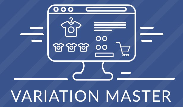 WooCommerce Variation Master