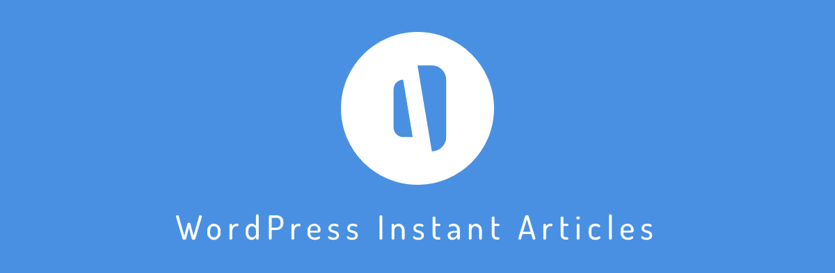 WordPress Instant Articles