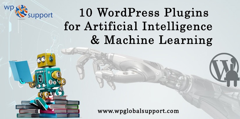 10 WordPress Plugins for Artificial Intelligence & Machine Learning