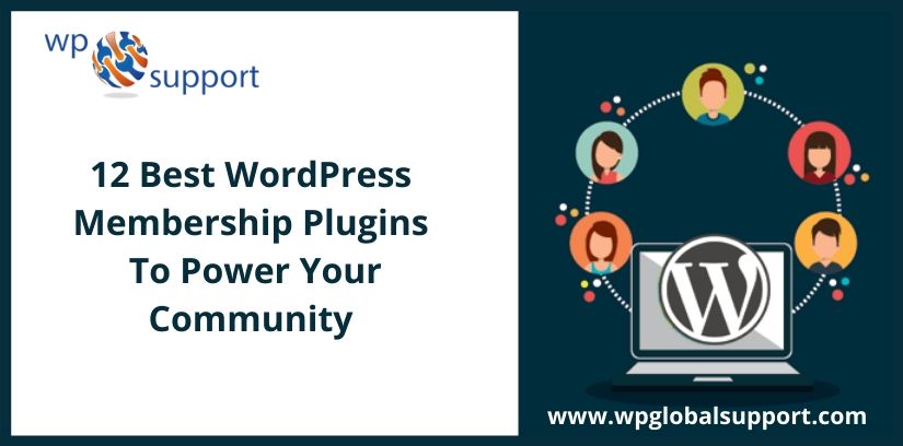 WordPress Membership Plugins To Power Your Community