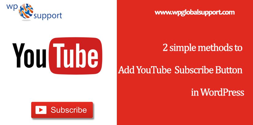 2 simple methods to Add YouTube Subscribe Button in WordPress