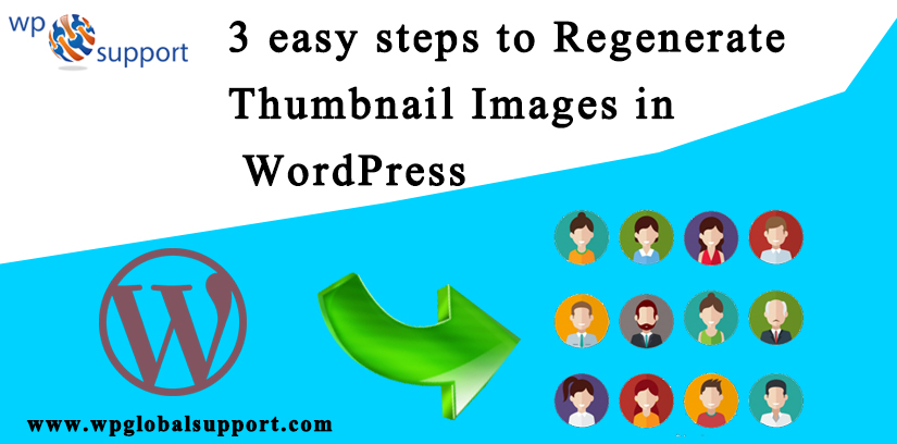 Easy steps to Regenerate Thumbnail Images in WordPress