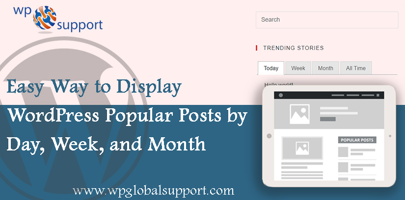 Easy Way to Display WordPress Popular Posts by Day, Week, and Month