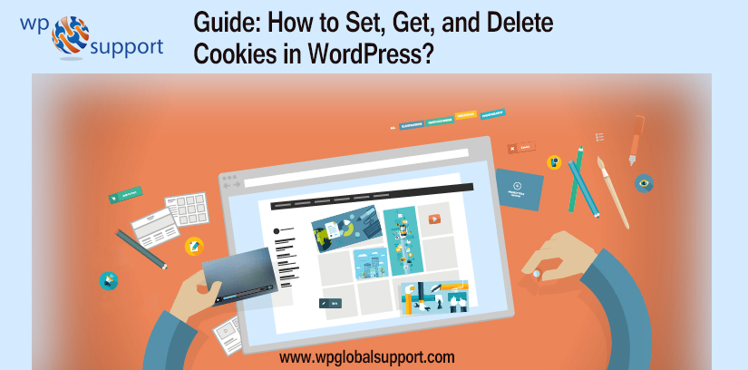 Guide: How to Set, Get, and Delete Cookies in WordPress?