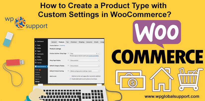 How to Create a Product Type with Custom Settings in WooCommerce?