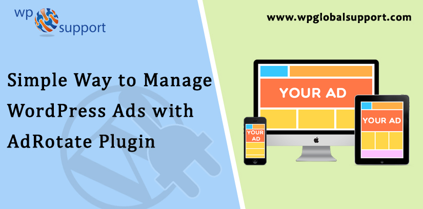 Simple Way to Manage WordPress Ads with AdRotate Plugin