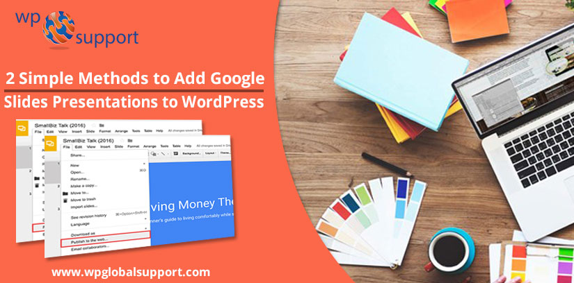 2 Simple Methods to Add Google Slides Presentations to WordPress