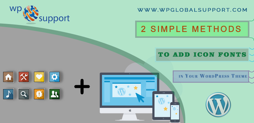 2 simple Methods to Add Icon Fonts in Your WordPress Theme