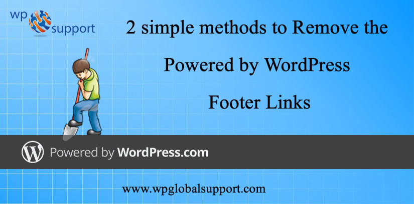 2 simple methods to Remove the Powered by WordPress Footer Links