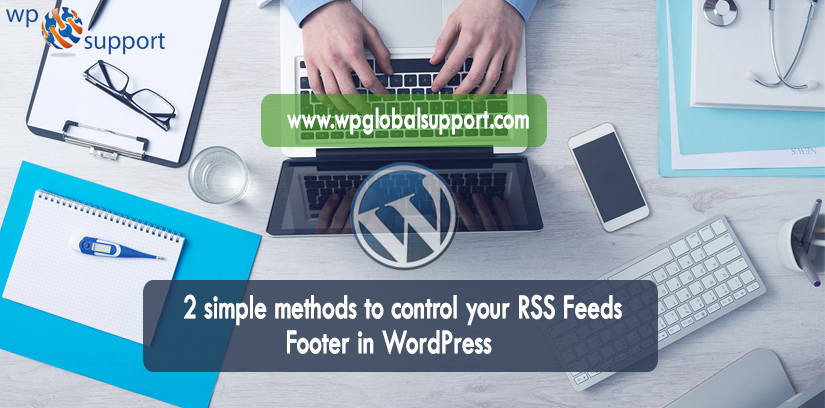 2 simple methods to control your RSS Feeds Footer in WordPress