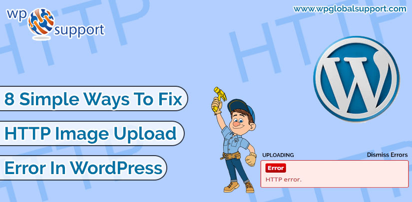 Simple Ways To Fix HTTP Image Upload Error In WordPress