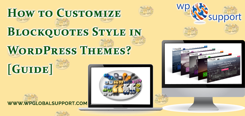 Stylish Ways to Customize Blockquote CSS In WordPress Themes