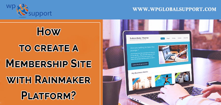 Create A Membership Site With Rainmaker Platform