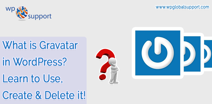 Gravatar And How To Add & Delete It From WordPress