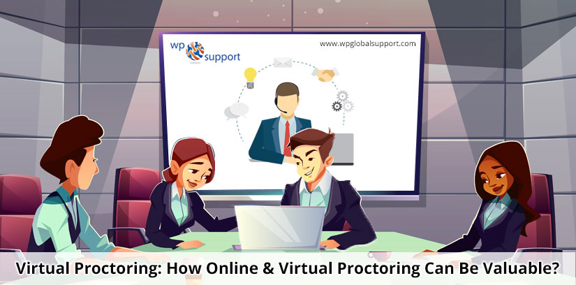 Online Or Live Virtual Proctoring Can Be Valuable