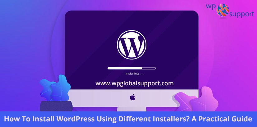 How-To-Install-WordPress-Using-Different-Installers-A-Practical-Guide