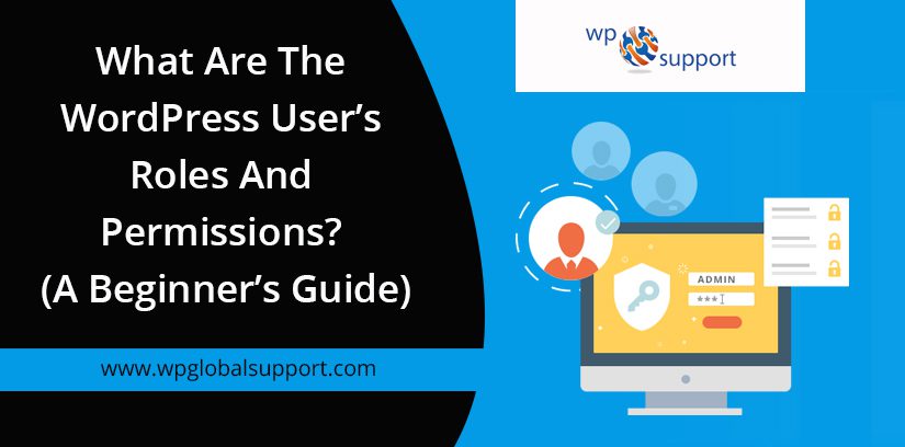 WordPress User’s Roles And Permissions
