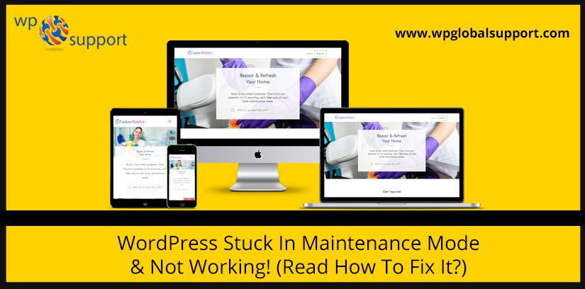 WordPress Stuck In Maintenance Mode & Not Working!