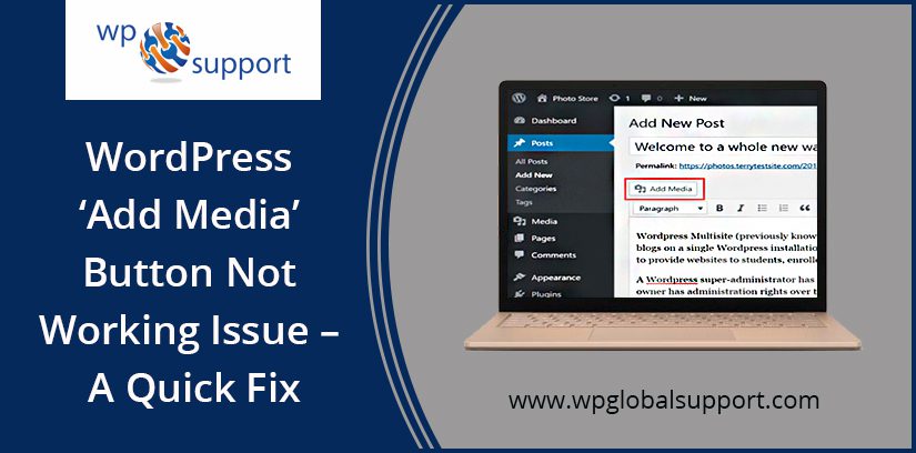 WordPress 'Add Media' Button Not Working Issue - A Quick Fix