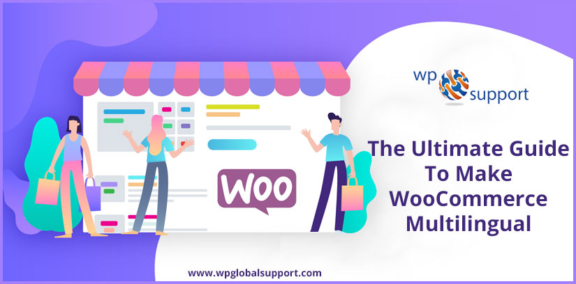 The Ultimate Guide To Make WooCommerce Multilingual