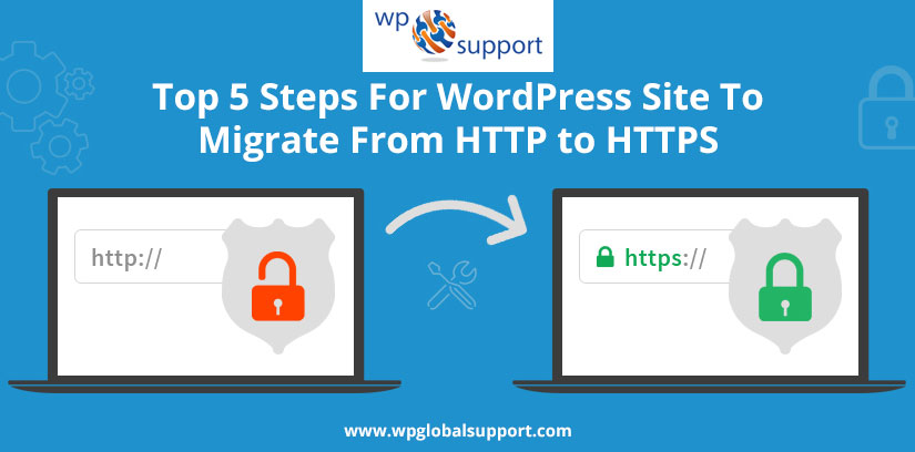 Top 5 Steps For WordPress Site To Migrate From HTTP to HTTPS
