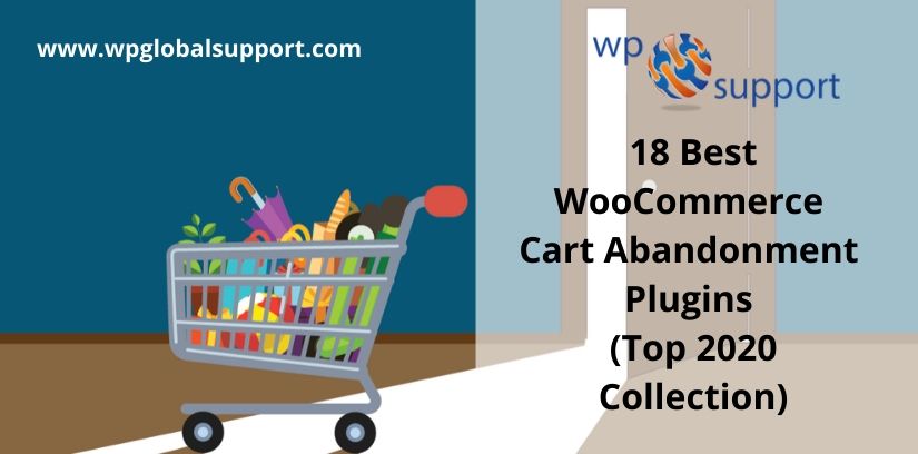 18 Best WooCommerce Cart Abandonment Plugins (Top 2020 Collection)