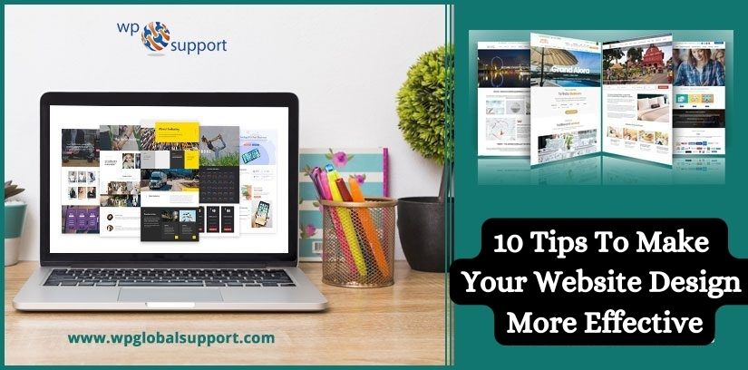 10 Tips To Make Your Website Design More Effective