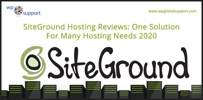 SiteGround Hosting Reviews: One Solution For Many Hosting Needs