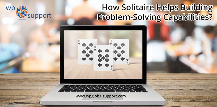 Solitaire Helps Building Problem-Solving Capabilities