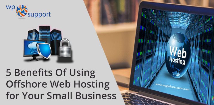 Offshore Web Hosting for Small Business